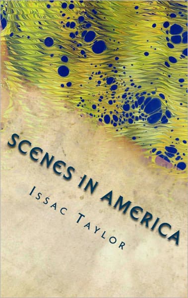 Scenes in America (Illustrated)