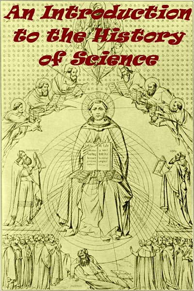 An Introduction to the History of Science