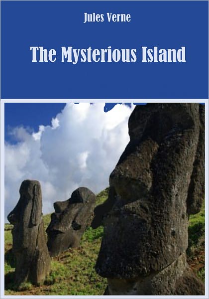 The Mysterious Island (Illustrated)