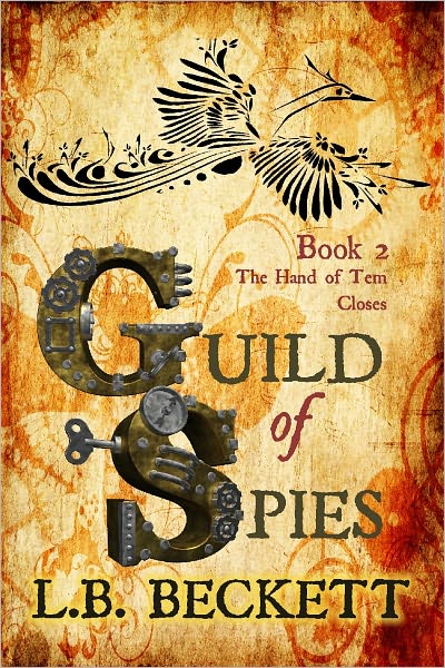 Guild of Spies, A: The Hand of Tem Closes