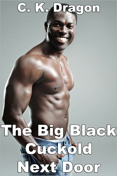 The Big Black Cuckold Next Door