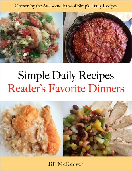 Simple Daily Recipes Readers Favorite Dinners
