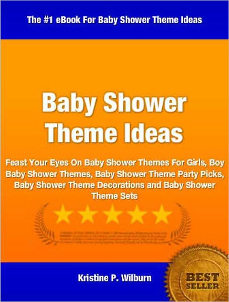 Baby Shower Theme Ideas: Feast Your Eyes On Baby Shower Themes For Girls, Boy Baby Shower Themes, Baby Shower Theme Party Picks, Baby Shower Theme Decorations and Baby Shower Theme Sets