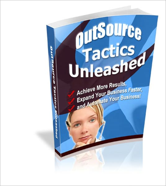 Outsource Tactics Unleashed