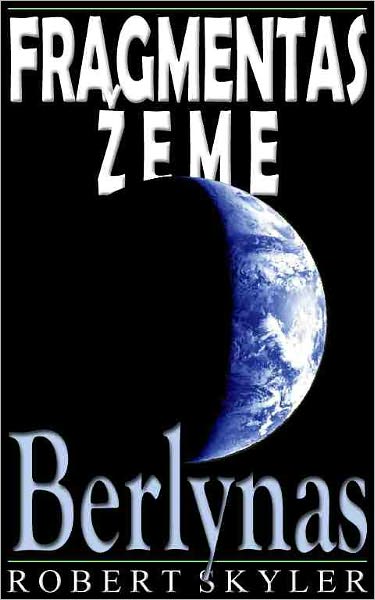 Fragmentas Žeme - 004 - Berlynas (Lithuanian Edition)