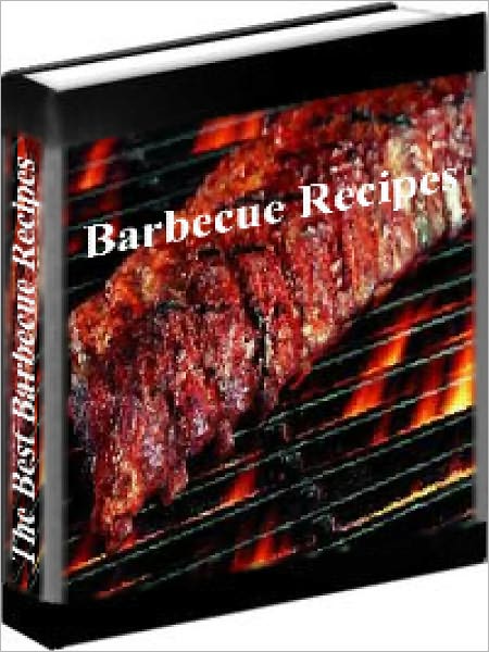 Barbecue Recipes - The Best Barbecue Recipes