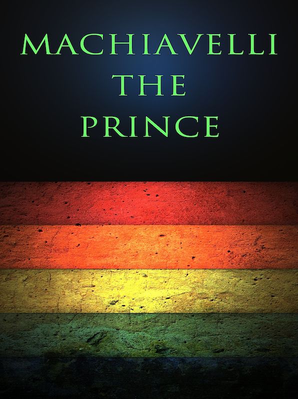 Machiavelli The Prince