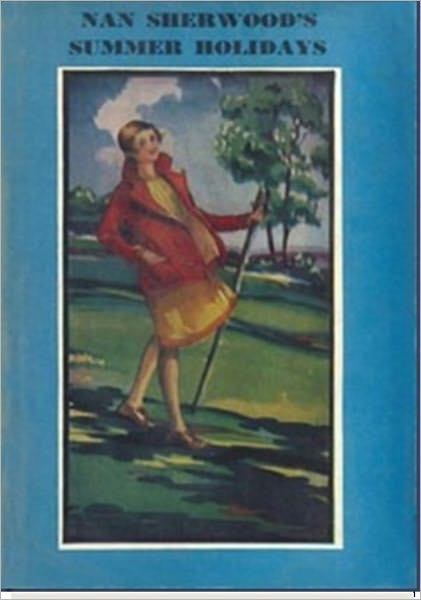 Nan Sherwood's Summer Holidays