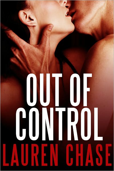 Out of Control (Rough Threesome Erotica)