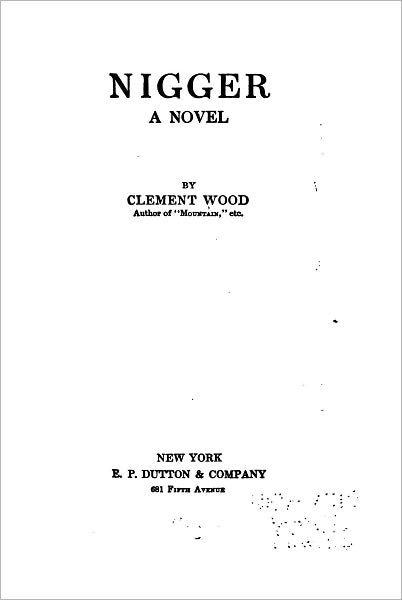 Nigger : a novel
