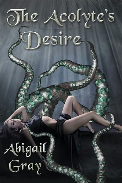 The Acolyte's Desire (Fantasy Tentacle Erotica)