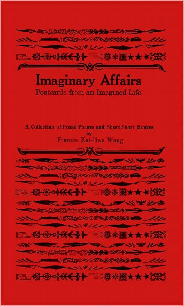 Imaginary Affairs: Postcards from an Imagined Life