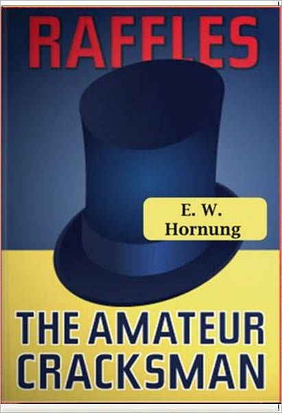 Raffles: The Amateur Cracksman