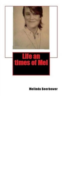 Life an times of Mel