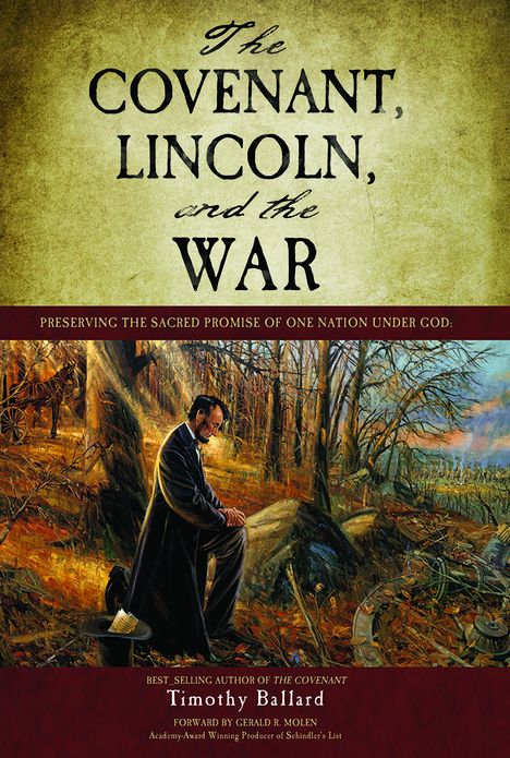 The Covenant, Lincoln, and the War