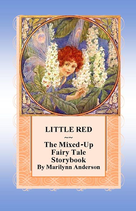 THE Mixed-Up FAIRY TALE STORYBOOK ~~ "Little Red" ~~ Easy Chapter Books Written with Grade 2 and 3 Vocabulary Words