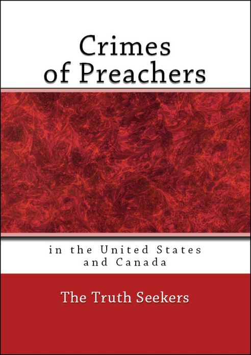 Crimes of Preachers in the United States and Canada
