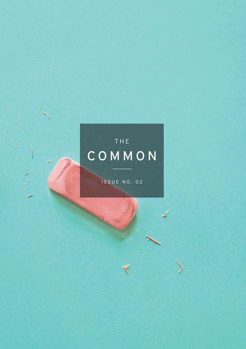 The Common: A Modern Sense of Place: Issue 02