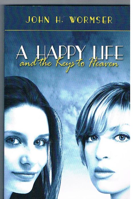 A Happy Life and the Keys to Heaven