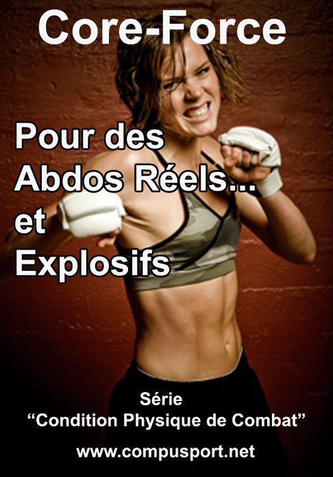 Pour des Abdos R&eacute;els et Explosifs