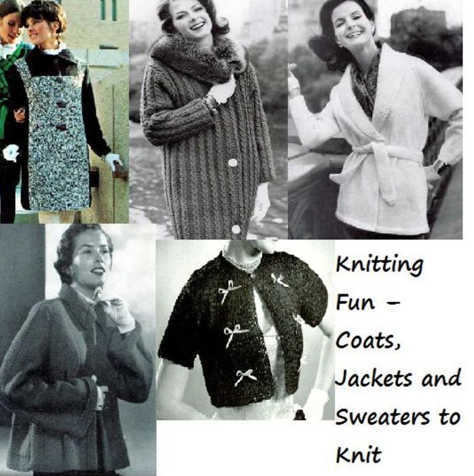 Knitting Fun – Coats, Jackets and Sweaters to Knit