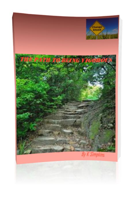 The Path to Being Vigorous