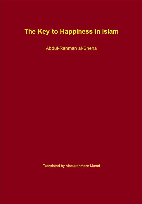 The Key to Happiness in Islam