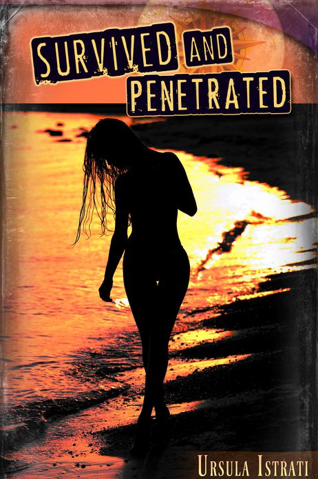 Survived and Penetrated (Double Penetration Sex/Menage)