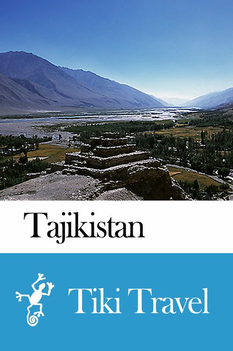 Tajikistan Travel Guide - Tiki Travel