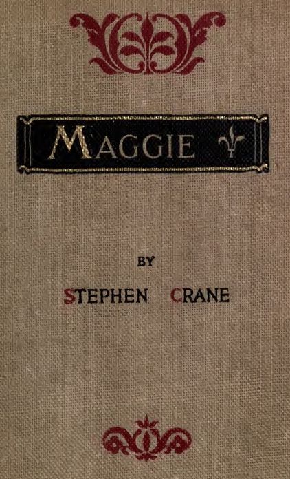 Maggie: A Girl of the Streets
