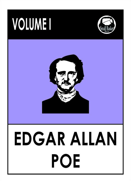 Edgar Allan Poe works volume I by Edgar Allan Poe, complete tales and poems, complete anthology of short stories, tales of mystery and madness