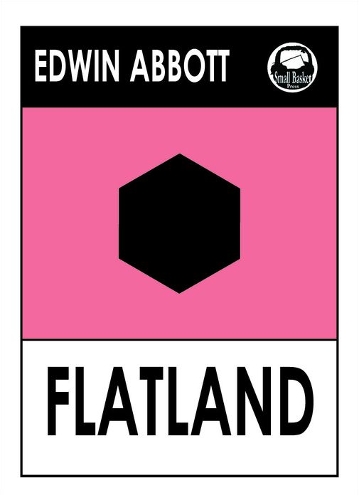 Edwin Abbot Abbott's Flatland: A Romance of Many Dimensions
