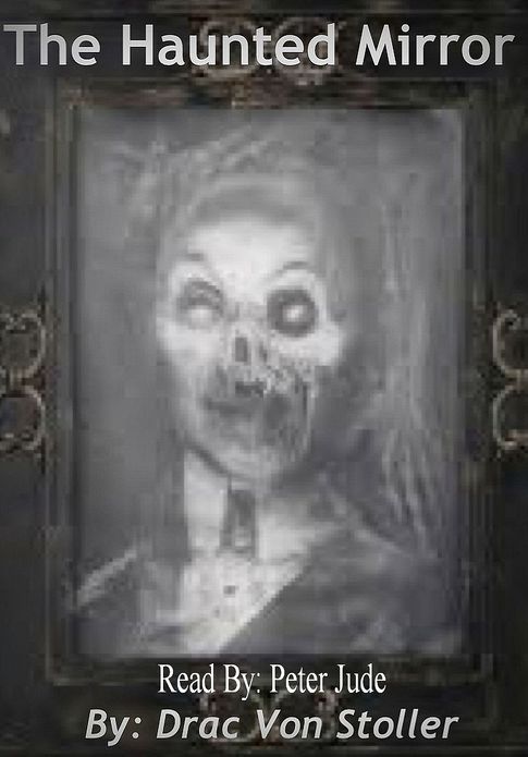 The Haunted Mirror