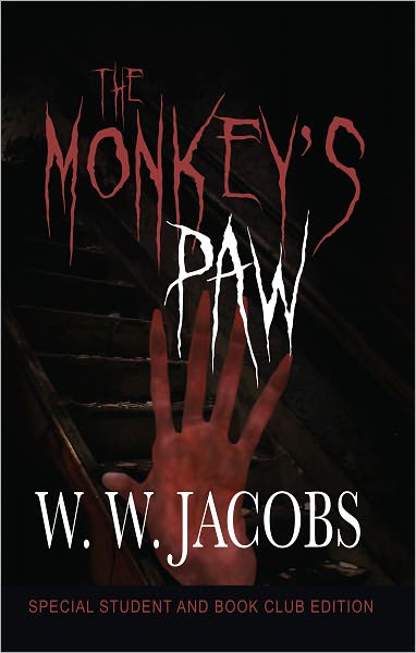 The Monkey's Paw: Student and Book Club Edition
