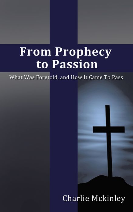 From Prophecy to Passion