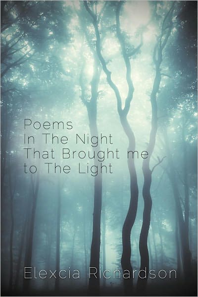 Poems In The Night That Brought me to The Light
