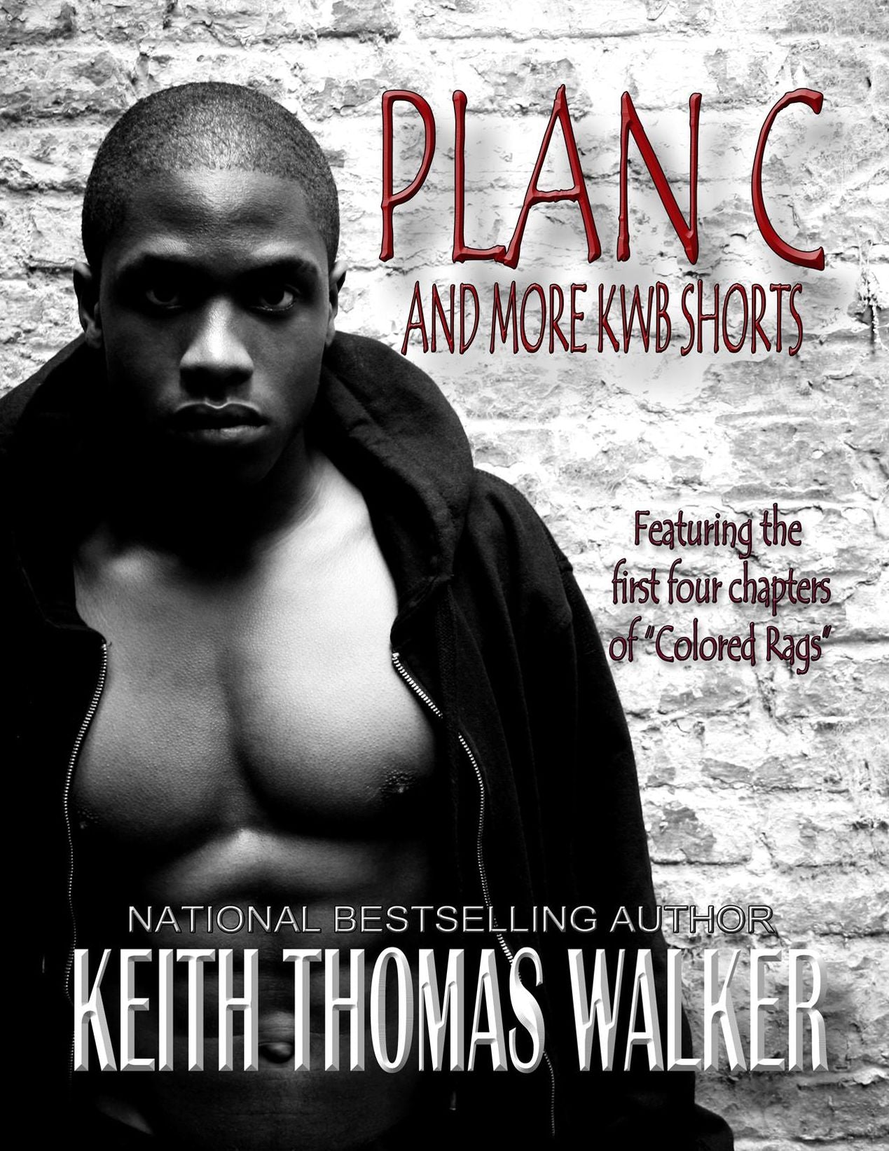 Plan C (And More KWB Shorts)
