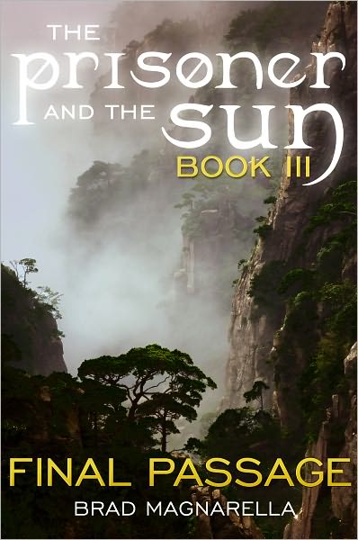 Final Passage (The Prisoner and the Sun #3)
