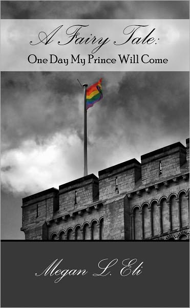 A Fairy Tale: One Day My Prince Will Come