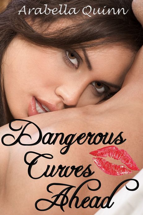 Dangerous Curves Ahead (BBW Erotic Romance)