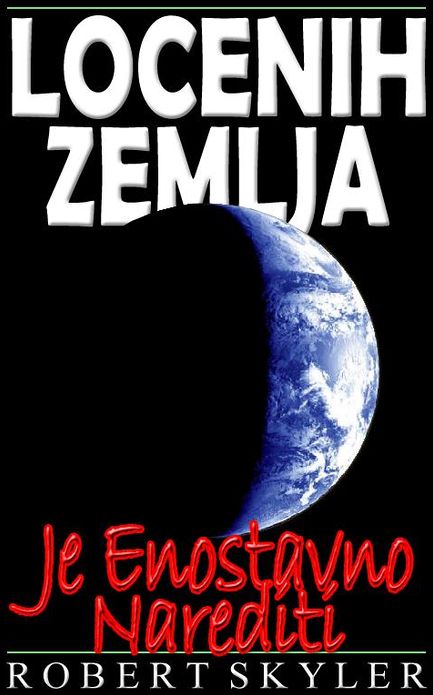 Locenih Zemlja - Je Enostavno Narediti
