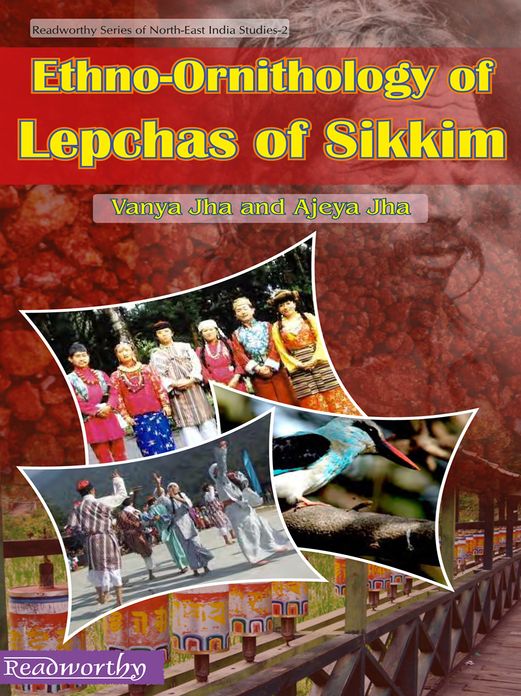 Ethno-Ornithology of Lepshas of Sikkim