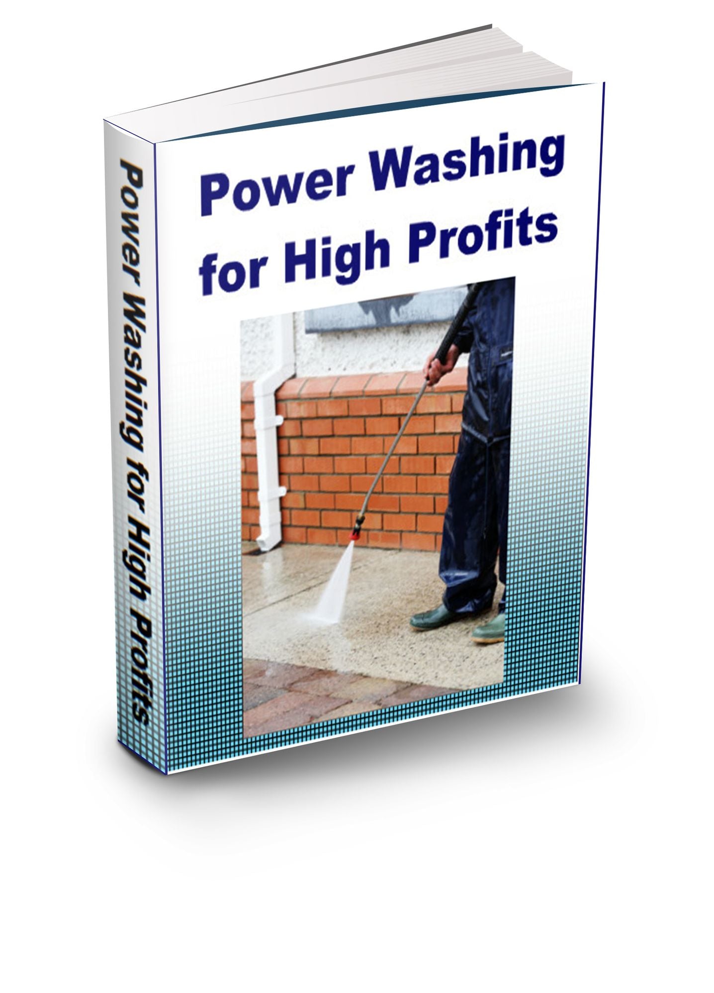Power Washing For High Profits