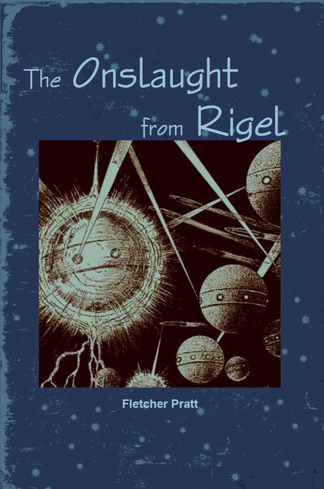 The Onslaught from Rigel