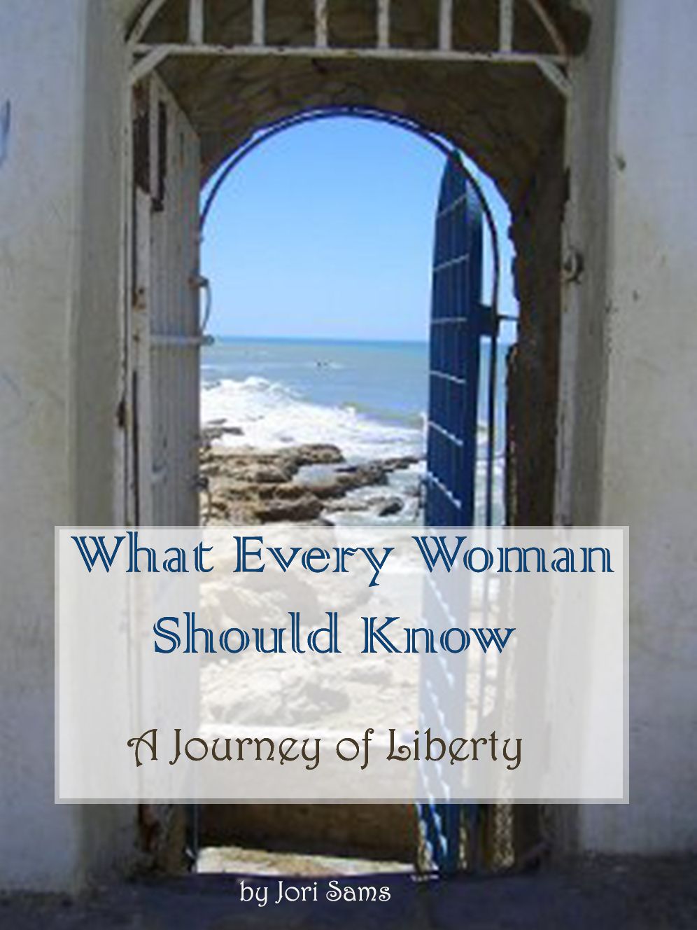 What Every Woman Should Know