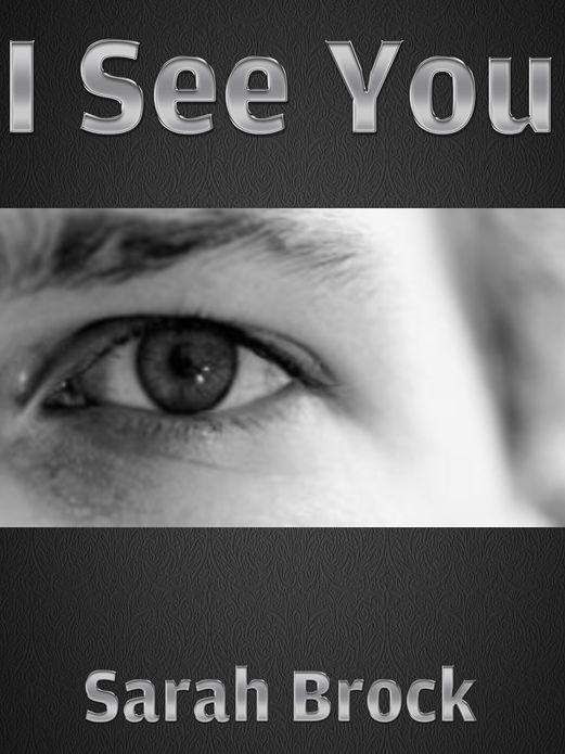 I See You