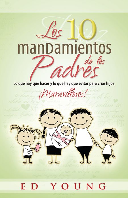 Los 10 mandamientos de los Padres