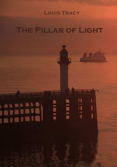 The Pillar of Light (Illustrated)