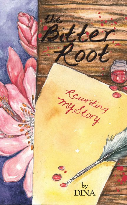 The Bitter Root:Rewriting My Story