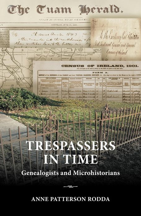 Trespassers in Time: Genealogists and Microhistorians